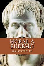 Moral a Eudemo (Spanish Edition)
