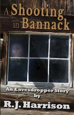 A Shooting in Bannack