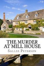 The Murder at Mill House