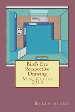 Bird's Eye Perspective Drawing