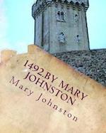 1492.by Mary Johnston