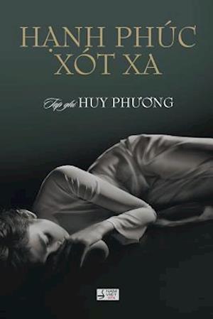 Hanh Phuc Xot XA