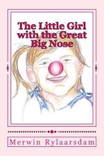 The Little Girl with the Great Big Nose