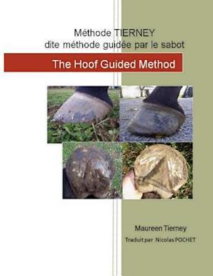 Methode Tierney Dite Methode Guide Par Le Sabot