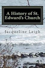A History of St. Edward's Church