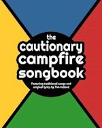 The Cautionary Campfire Songbook