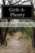 Grit-A-Plenty