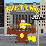 Willie the Wolf Goes to Wall Street