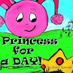 Princess for a Day