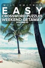 Will Smith Easy Crossword Puzzles -Weekend Getaway ( Volume 4)