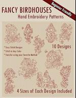 Fancy Birdhouses Hand Embroidery Patterns