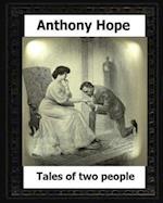 Tales of Two people. (1907). by