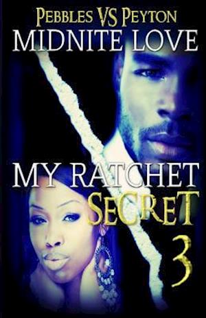My Ratchet Secret 3