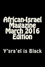 African-Israel Magazine March 2016 Edition