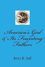 America's God & Its Founding Fathers