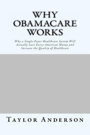 Why Obamacare Works