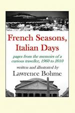 French Seasons, Italian Days
