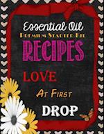 Essential Oil Premium Starter Kit Recipes