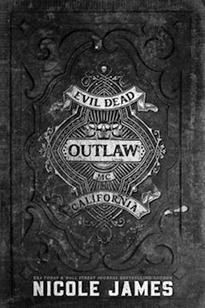 Outlaw: An Evil Dead MC Story