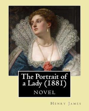 The Portrait of a Lady (1881) by