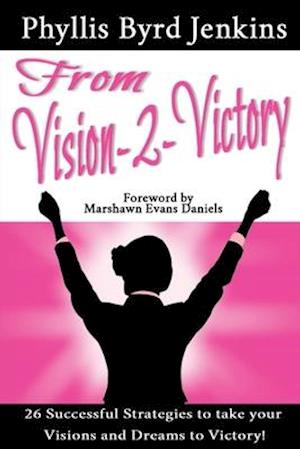 From Vision-2-Victory