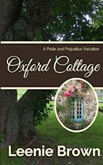 Oxford Cottage: A Pride and Prejudice Variation 