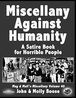 Miscellany Against Humanity