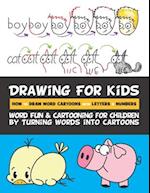 Drawing for Kids How to Draw Word Cartoons with Letters & Numbers