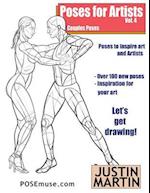 Poses for Artists Volume 4 - Couples Poses: An essential reference for figure drawing and the human form 
