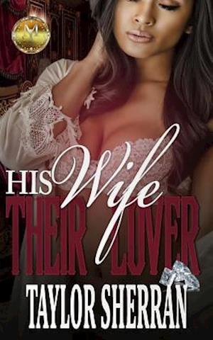 His Wife Their Lover