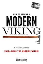 How to Become a Modern Viking