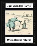 Uncle Remus Returns (1918) by