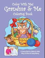 Color with Me! Grandma & Me Coloring Book