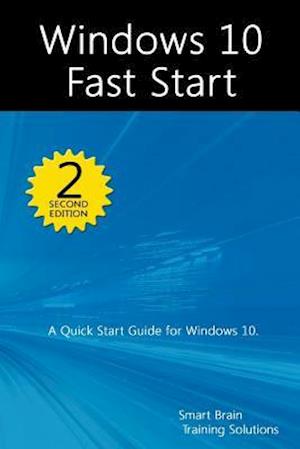 Windows 10 Fast Start, 2nd Edition