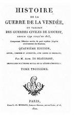 Histoire de la Guerre de la Vendée - Tome III