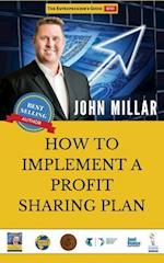 How to Implement A Profit Sharing Plan