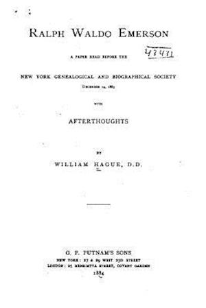 Ralph Waldo Emerson, a Paper Read Before the New York Genealogical and Biographical Society