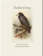 Blackbird Songs for Lever or Pedal Harp