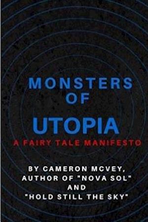 Monsters of Utopia