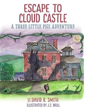 Escape To Cloud Castle: A Three Little Pigs Adventure