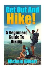 Get Out and Hike!