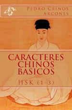 Caracteres Chinos Basicos HSK (1-3)