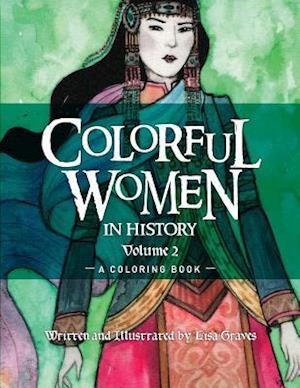 Colorful Women in History Volume 2