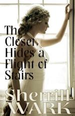 The Closet Hides a Flight of Stairs