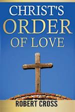 Christ's Order Of Love