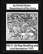 FM 21-26 Map Reading and Land Navigation by