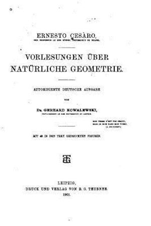 Vorlesungen Über Natürliche Geometrie