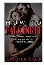 How To Talk Dirty