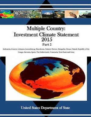 Multiple Country Investment Climate Statement 2015 Part 2