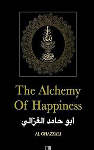 The Alchemy of Happiness